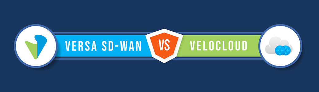 Velocloud-vs-Versa-SD-WAN-v2-3x